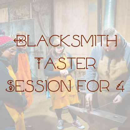 Blacksmith Taster Session for 4